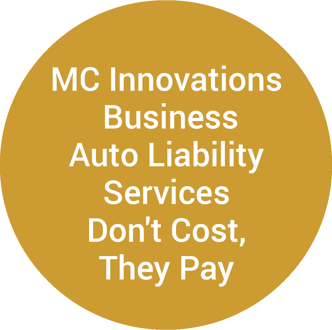 MC Innovations Business Auto Liability Services Don’t Cost, They Pay
